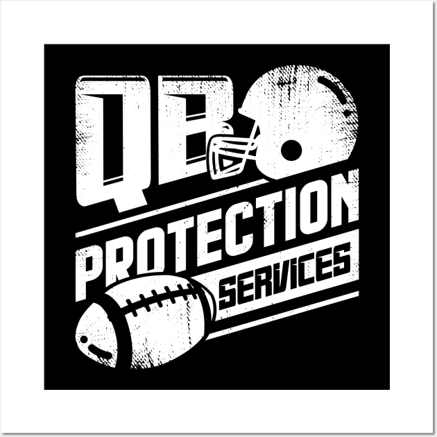 QB Protection Services Offensive Lineman Gift Wall Art by Dolde08